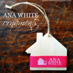 “A” is for Ana White ornaments