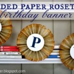“P” is for Paper Rosettes Banner