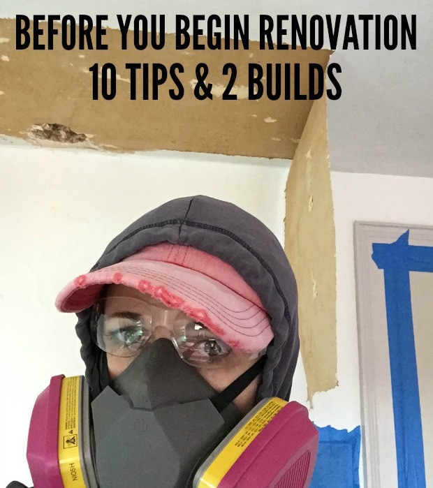 10 tips & 2 builds before you begin renovation